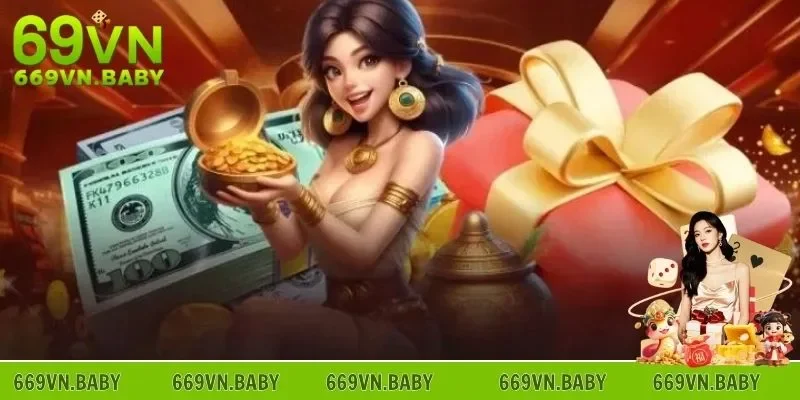 Những điều kiện khuyến mãi 69VN mà tân binh nên biết