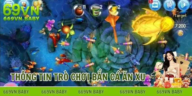 Thông tin về game bắn cá ăn xu được yêu thích mới nhất 